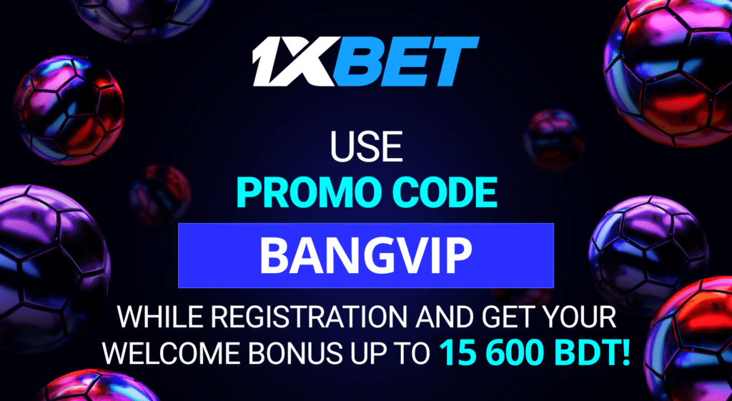 Banner showing the 1xBet promo code BANGVIP along with the exclusive offer the use of the code unlocks